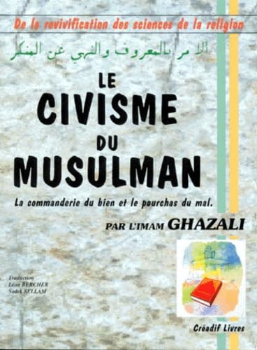 Civisme du musulman EPUISE: La commanderie du bien et le pourchas du mal Books
