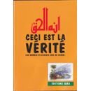 Ceci est la verite - les hommes de science face au coran book
