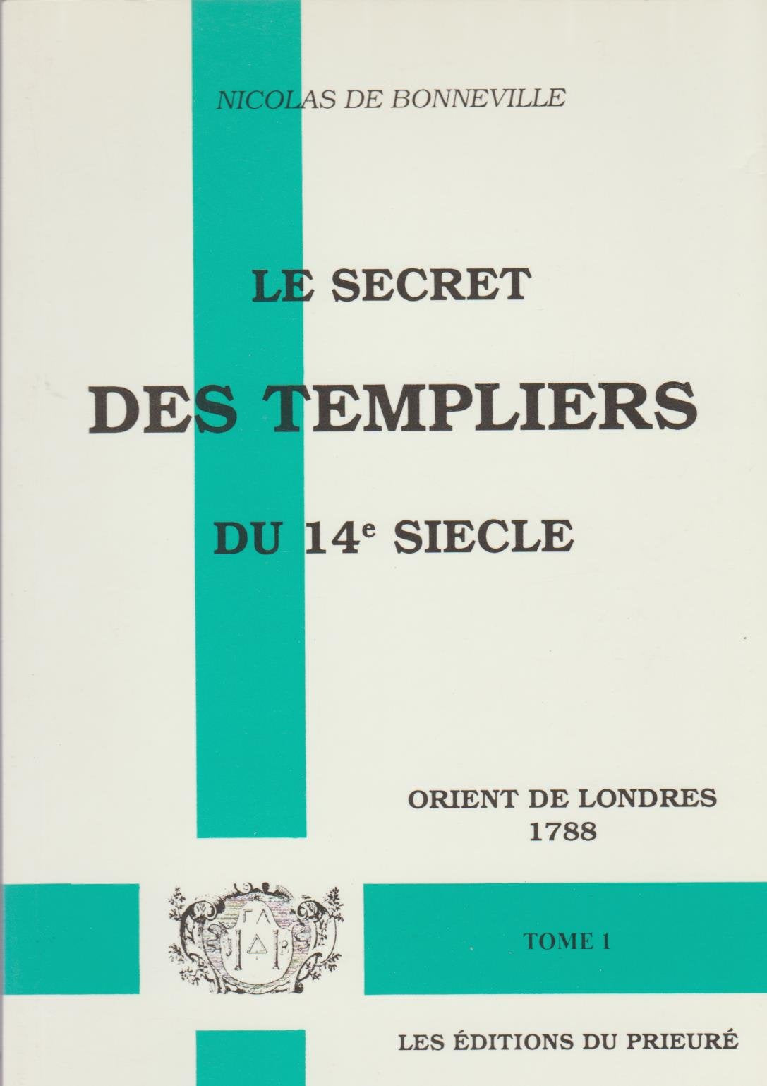Le Secret des Templiers du 14e siècle book