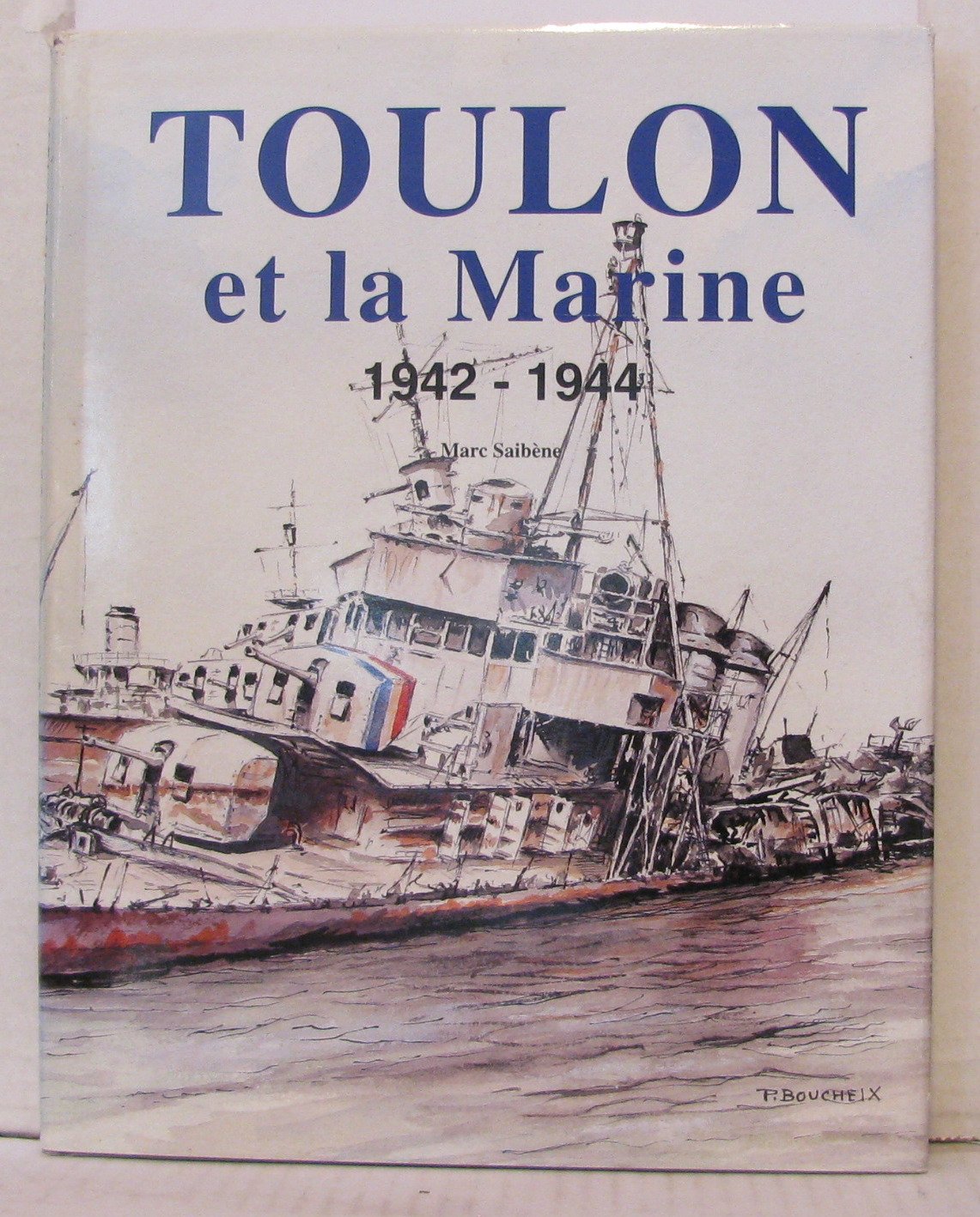 Toulon et la marine : 1942-1944 Books