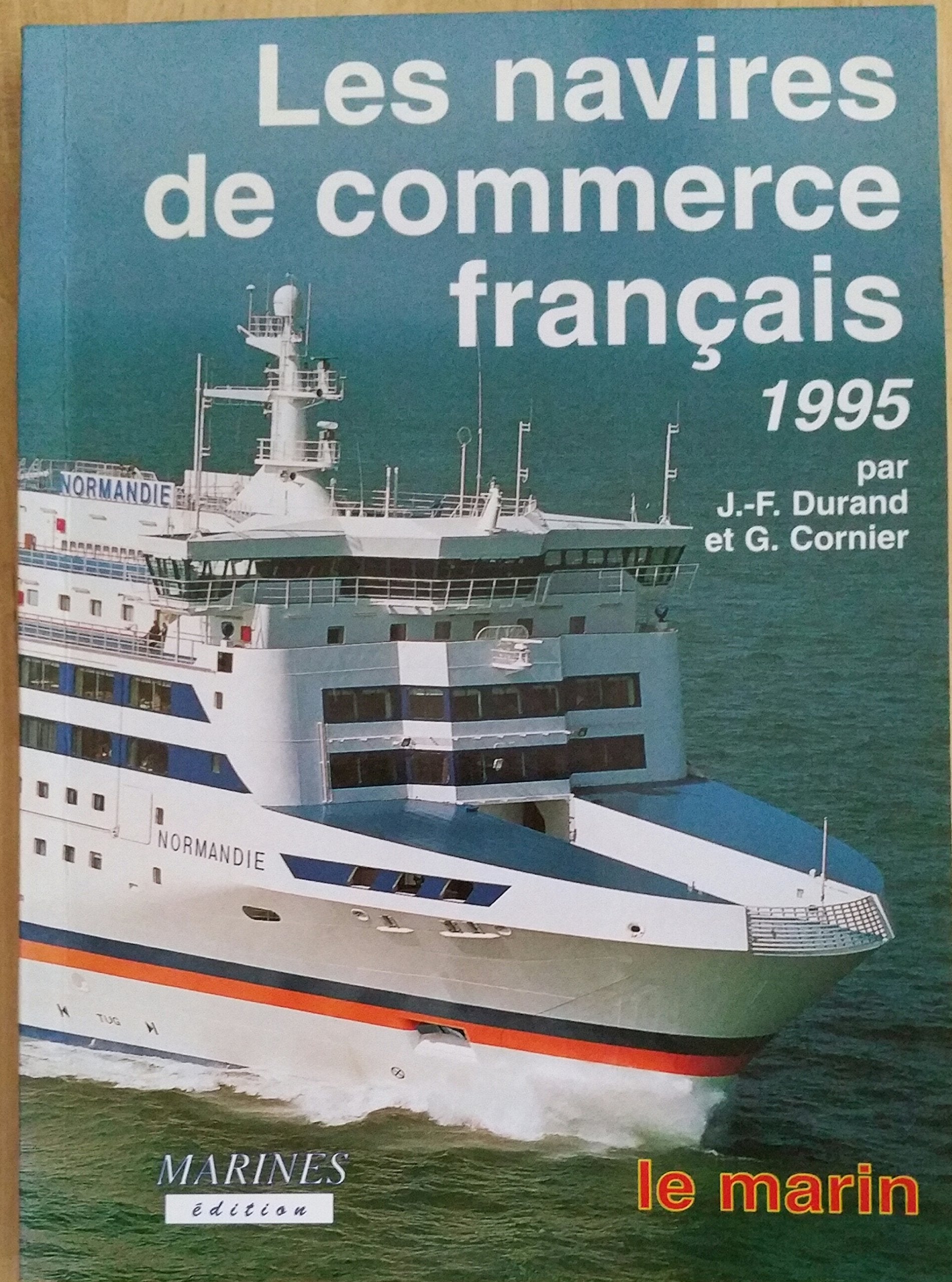 Les navires de commerce français 1995 Books