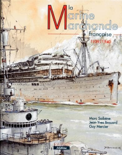 La marine marchande française, 1939-1940 Leisure & Fun