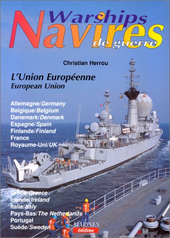 Les navires de guerre. l'Union européenne book