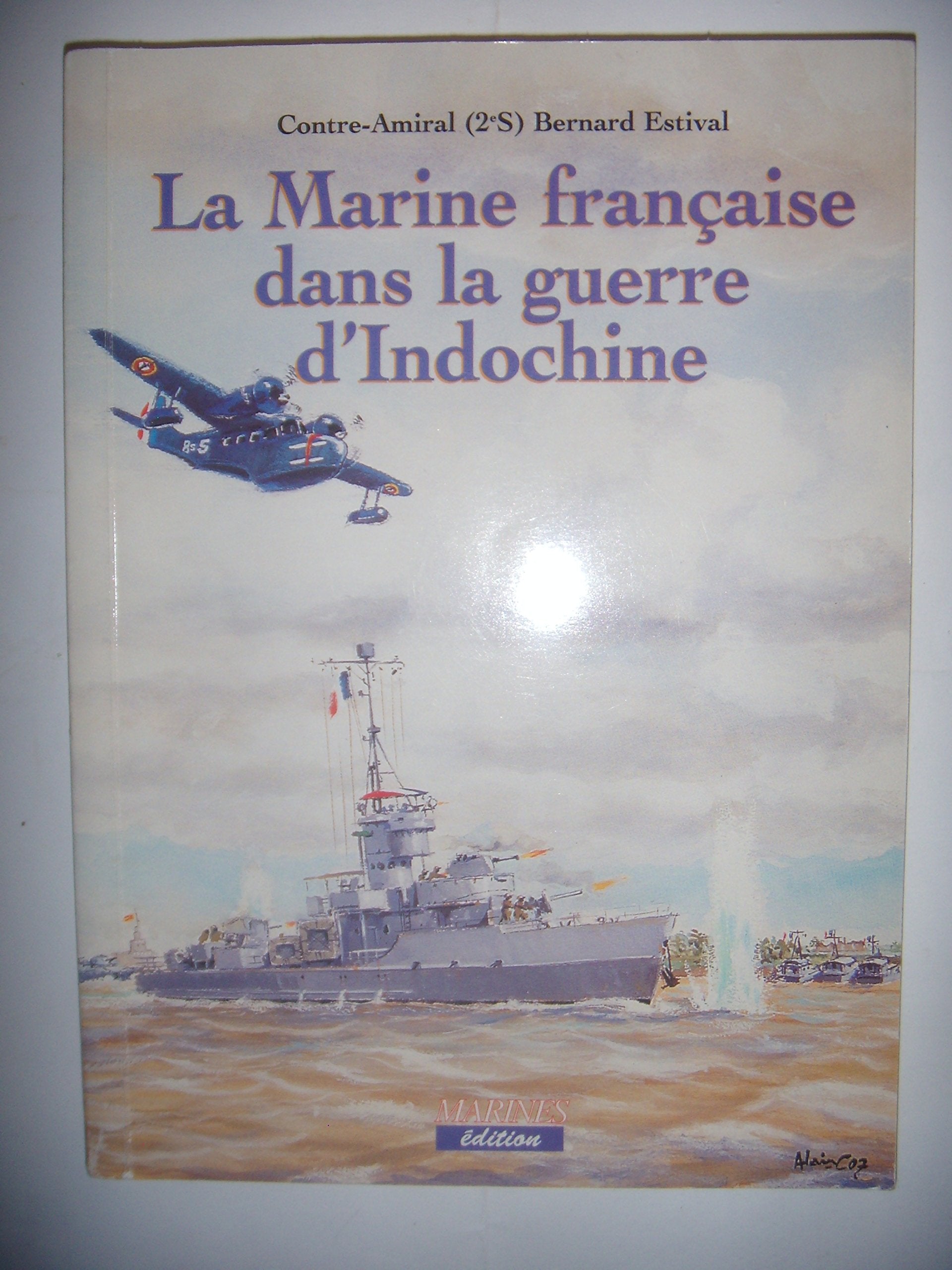 La marine française dans la guerre d'Indochine Books