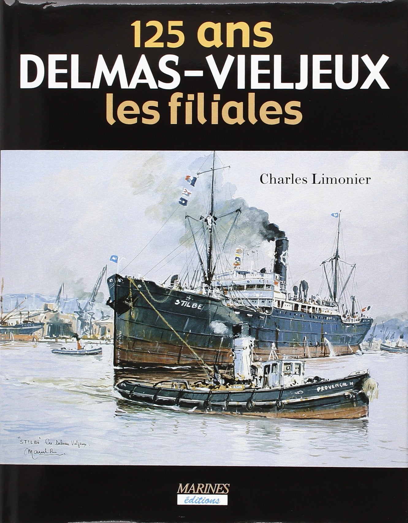 Delmas-Vieljeux Filiales 125 Ans (T2) Business, Finance & Career