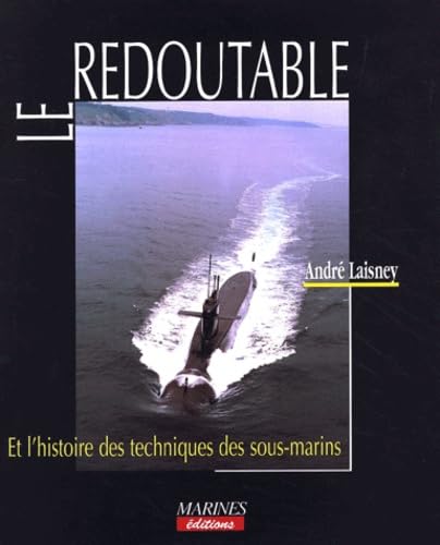 Le Redoutable : Et l'histoire des techniques des sous-marins book
