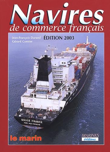 Navires De Commerce Francais 2003 book