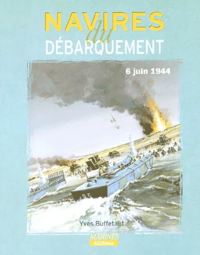 Les Navires du Débarquement du 6 juin 1944 book