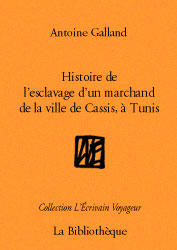 Histoire de l'esclavage d'un marchand de la ville de Cassis, à Tunis book