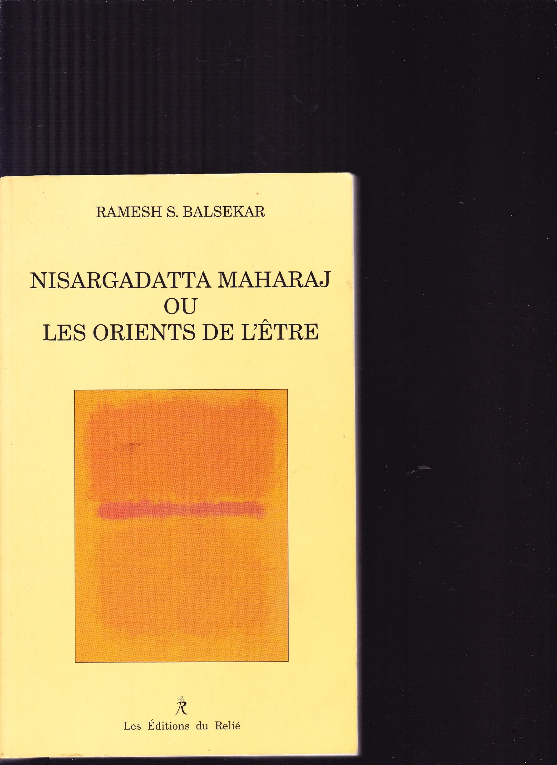 Nisargadatta Maharaj Ou Les Orients De L'Etre book