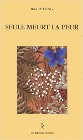 Seule meurt la peur Books