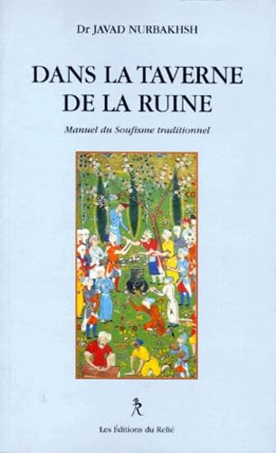Dans La Taverne De La Ruine. Manuel Du Soufisme Traditionnel Books