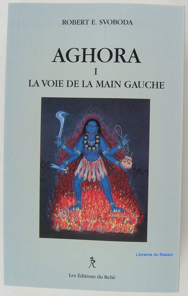 Aghora. La voie de la main gauche, tome 1 book