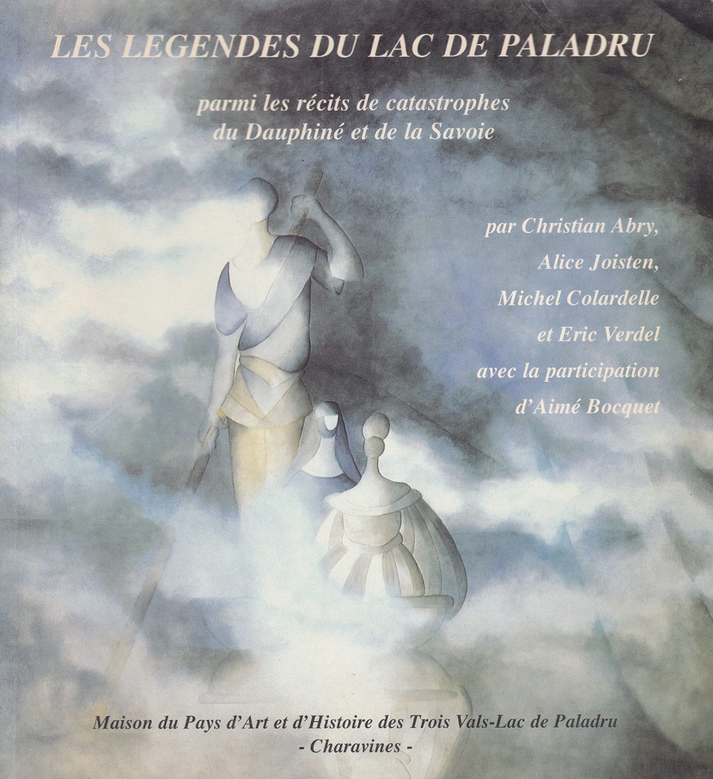Les légendes du lac de Paladru : Parmi les récits de catastrophes du Dauphiné et de la Savoie book