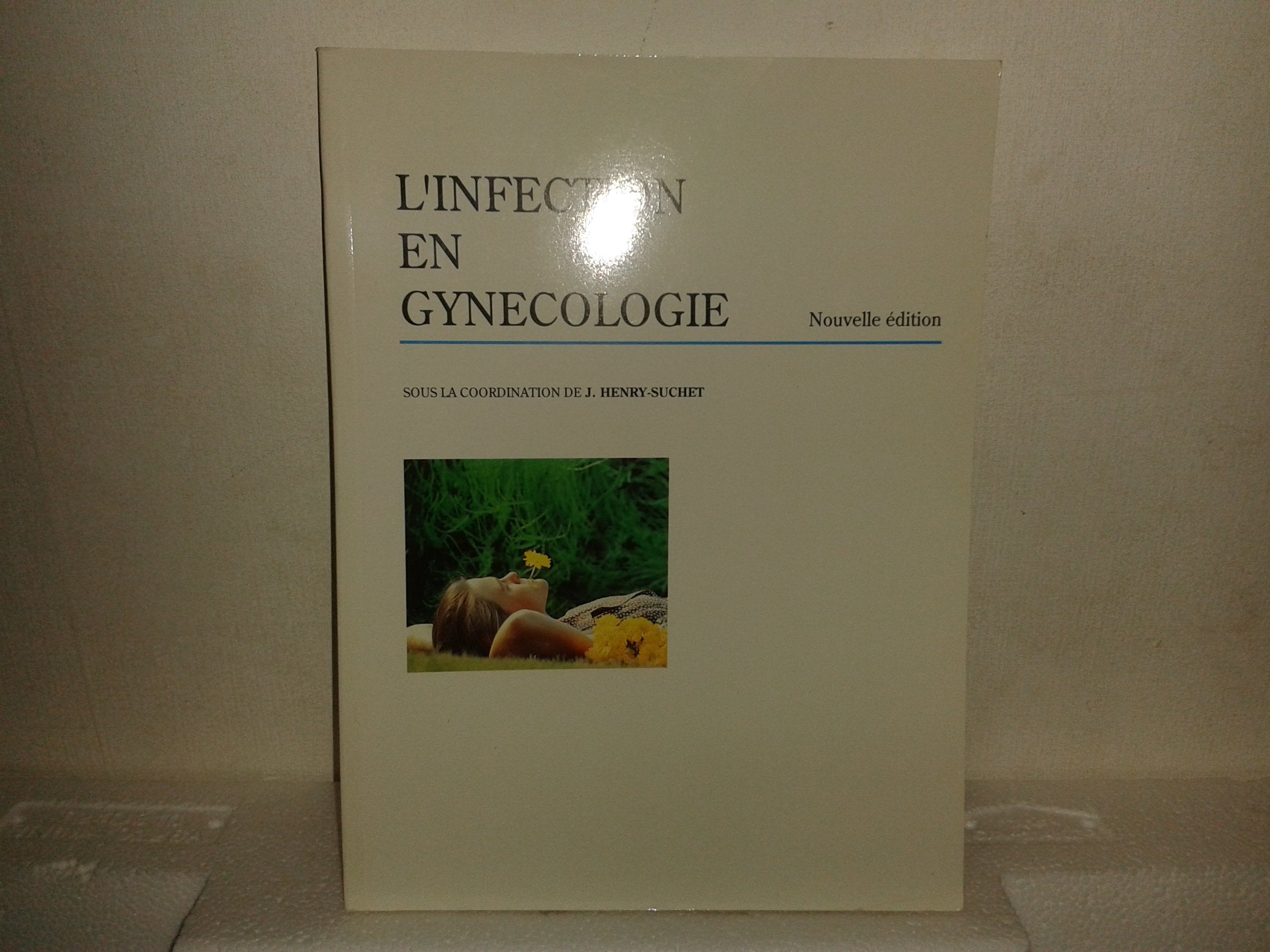 L'infection en gynécologie (Nouvelle édition) book