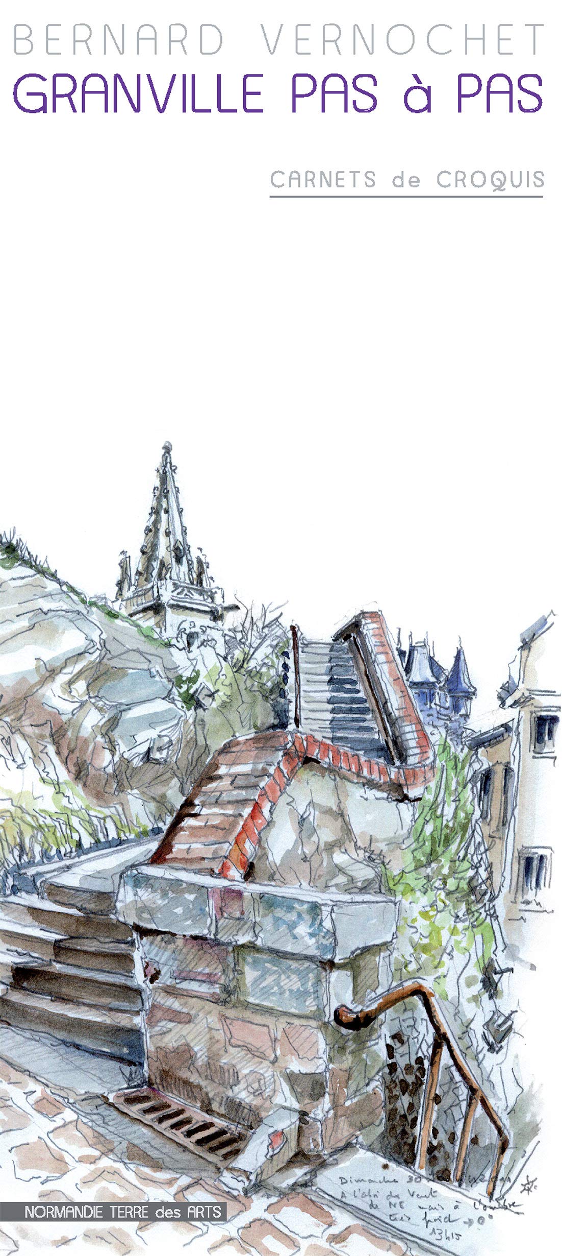 Granville pas à pas, carnets de croquis Film, Art & Culture