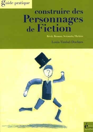 Construire des personnages de fiction book