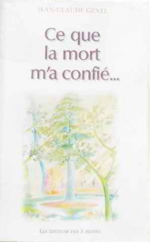 Ce que la mort m'a confié book