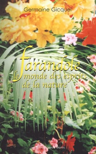 Farandole. Le monde des esprits de la nature book