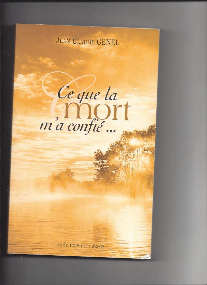 Ce que la mort m'a confié... Books