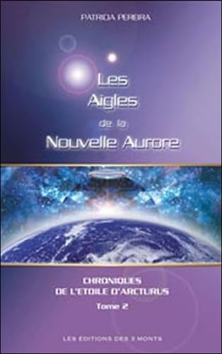 Aigles de la nouvelle aurore Tome 2 book