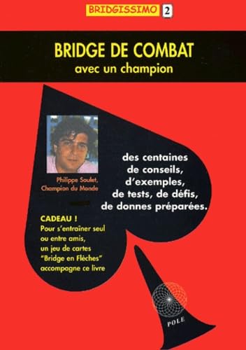 Bridge De Combat Avec Un Champion. Avec Jeu De Cartes "Bridge En Fleches" Books