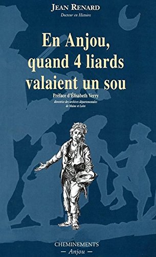 En Anjou, quand 4 liards valaient un sou Books