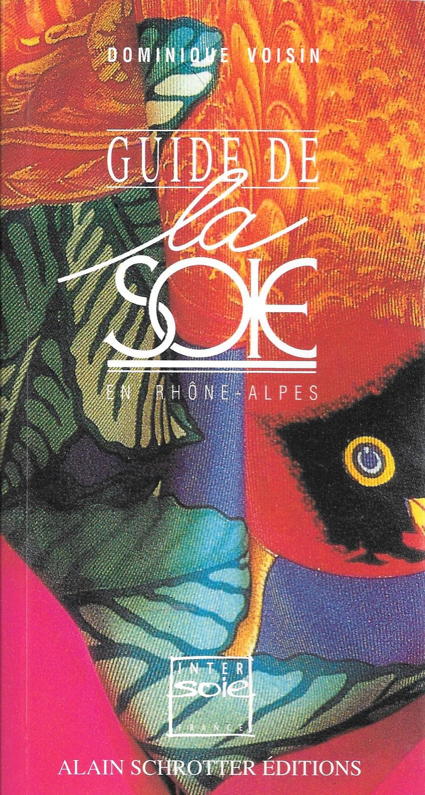 Guide de la soie en Rhône-alpes book