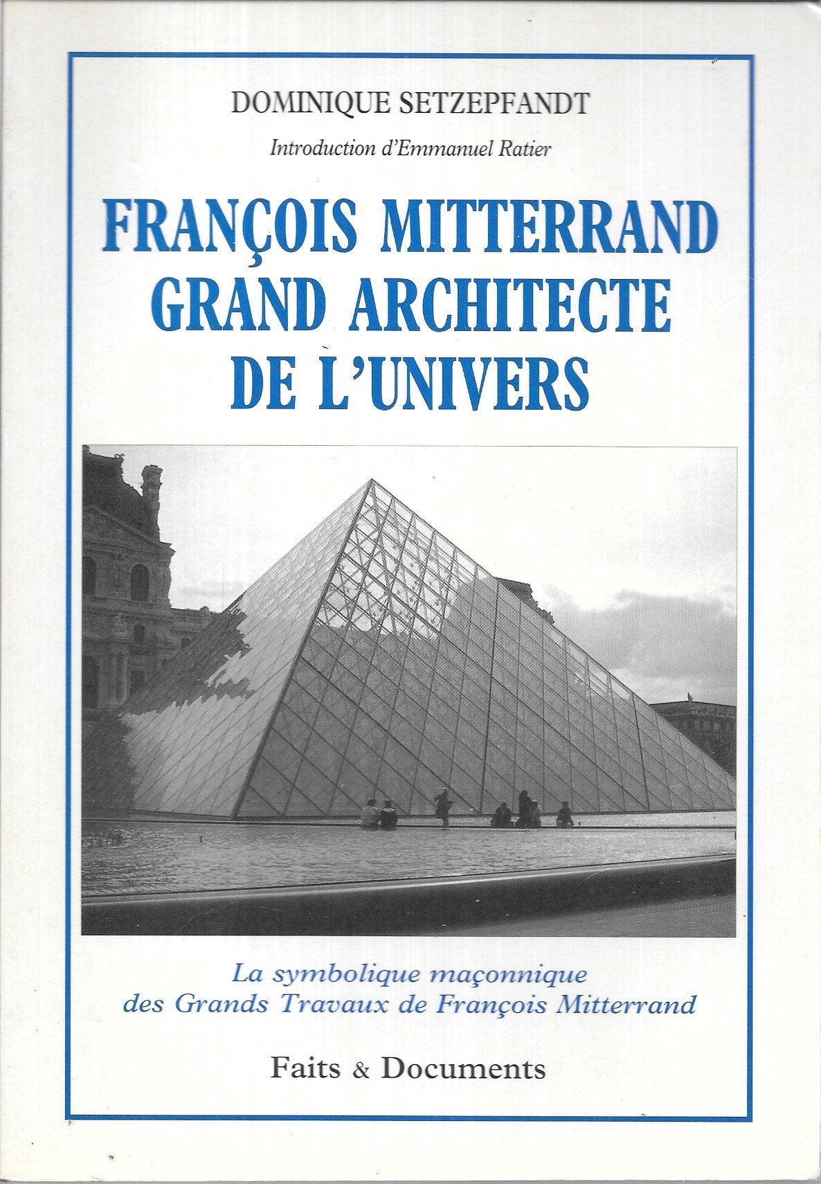 François Mitterrand, grand architecte de l'univers Books