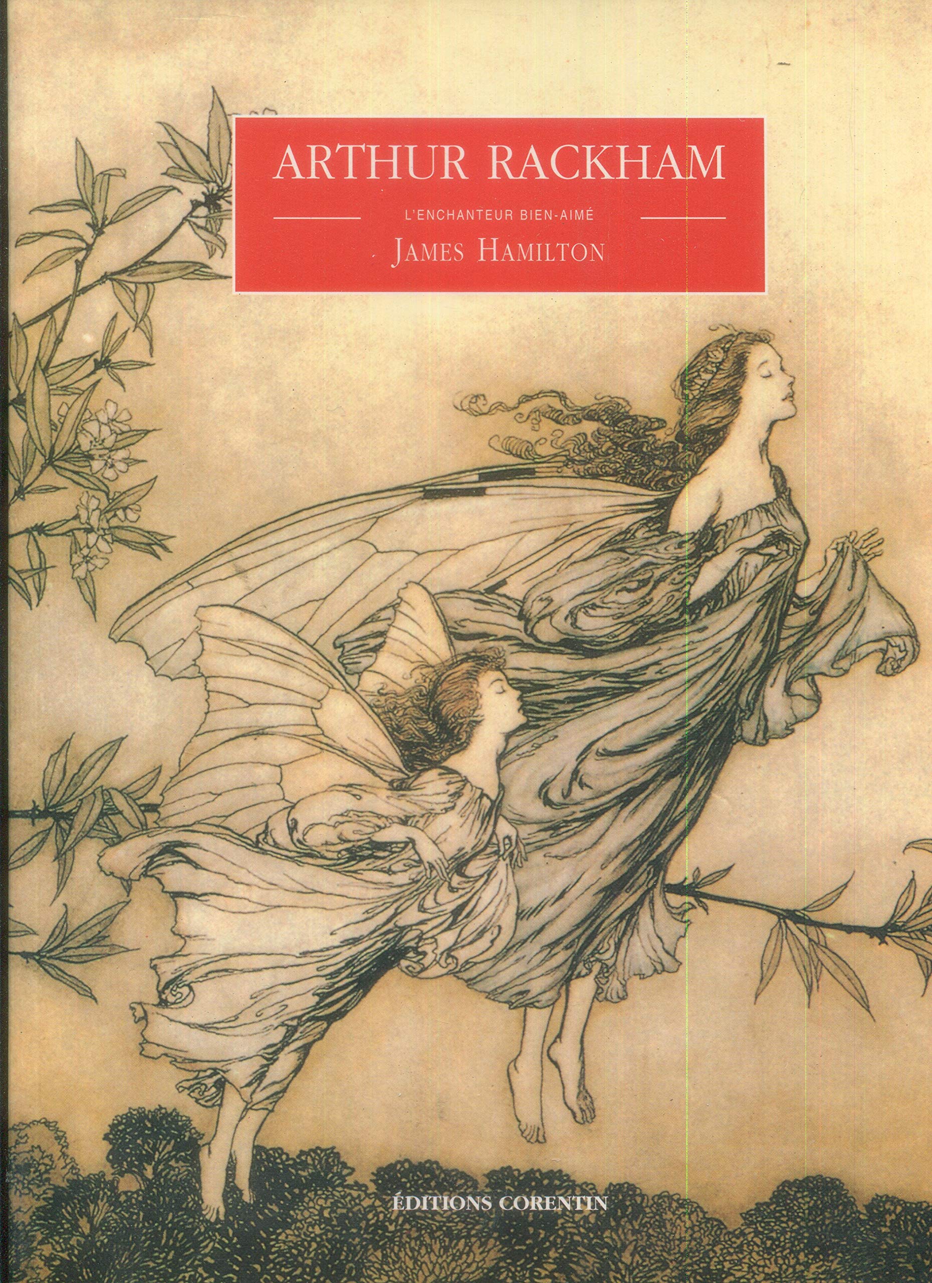 Arthur Rackham. L'Enchanteur Bien Aime Books