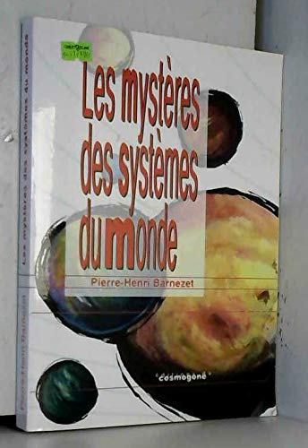 Les mystères des systèmes du monde Books