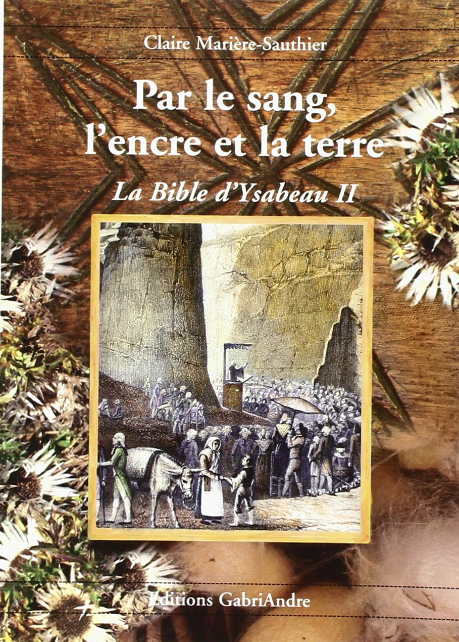 Par le sang,l'encre et la terre book