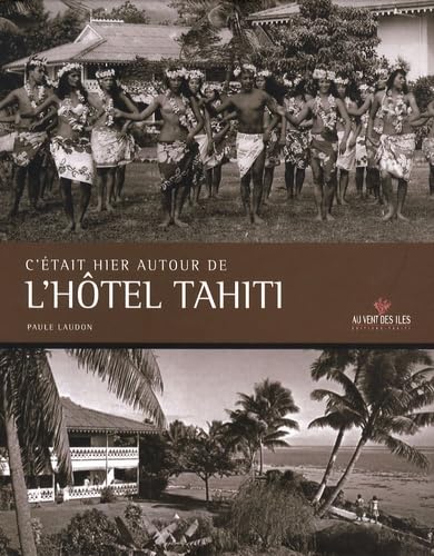 C'était hier autour de l'Hôtel Tahiti Books