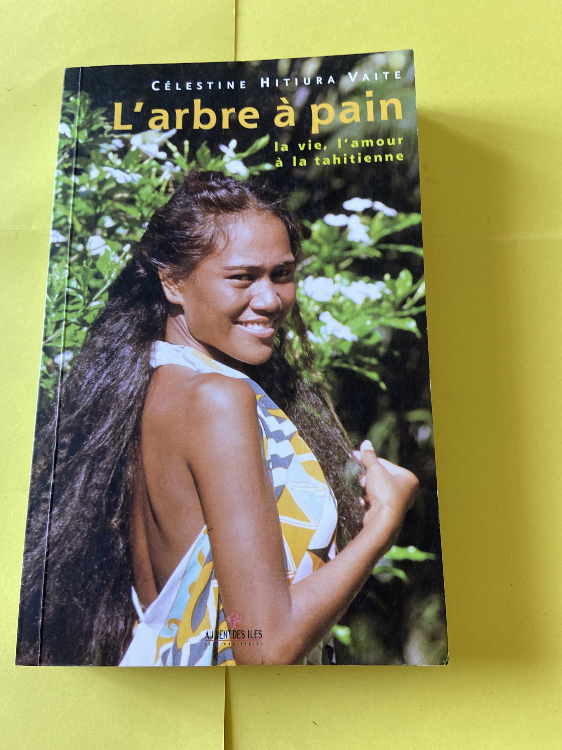 L'Arbre à pain : La Vie, l'amour à la tahitienne Contemporary literature