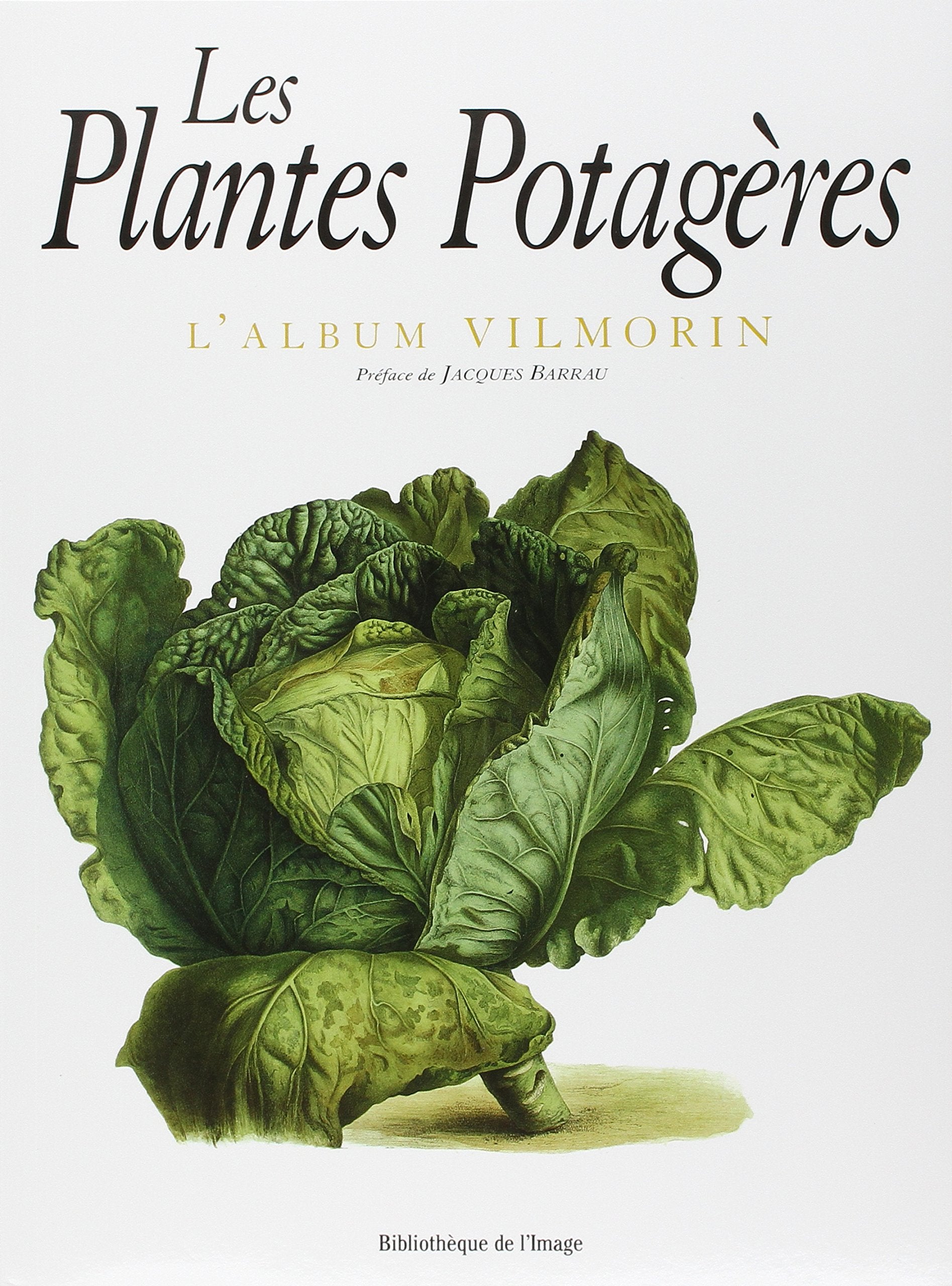 Les Plantes potagères, l'album Vilmorin book