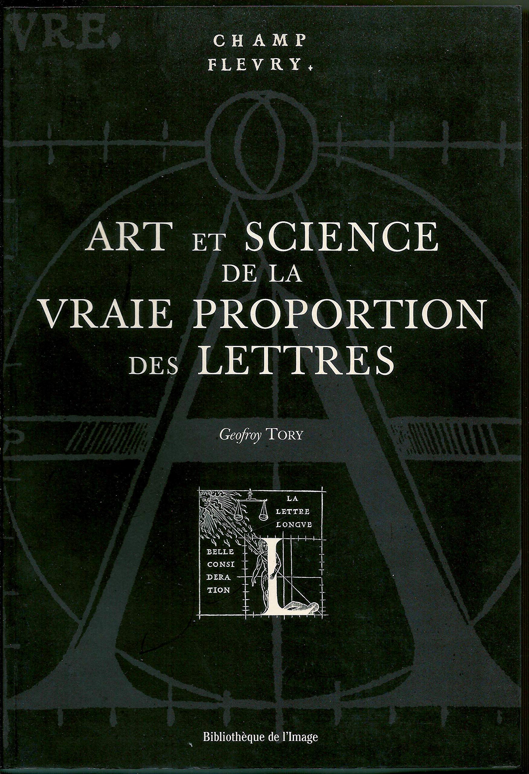 Art et Science de la vraie Proportion des Lettres book