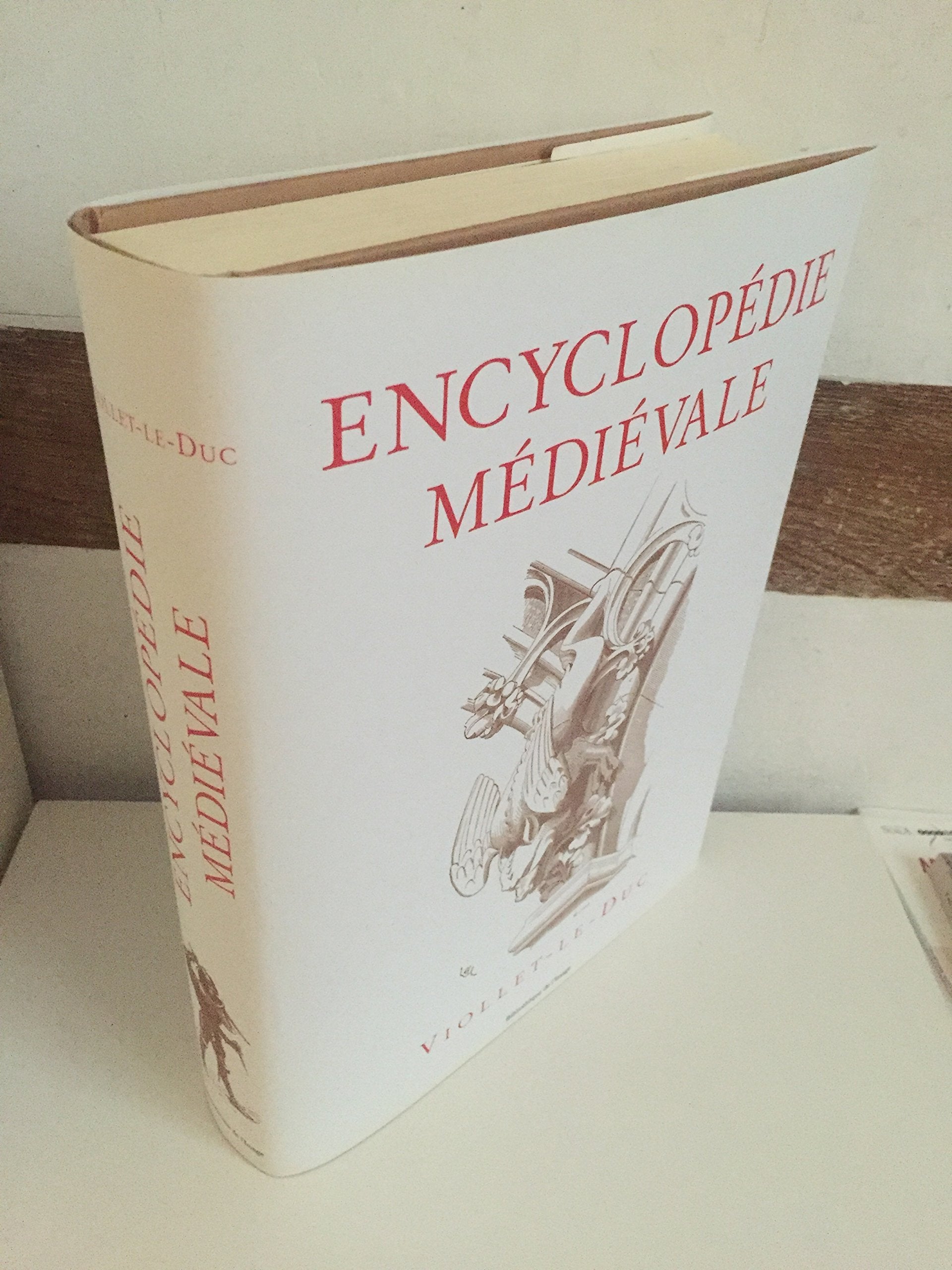 Encyclopédie médiévale: Tome 1, Architecture ; Tome 2, Architecture et mobilier Architecture