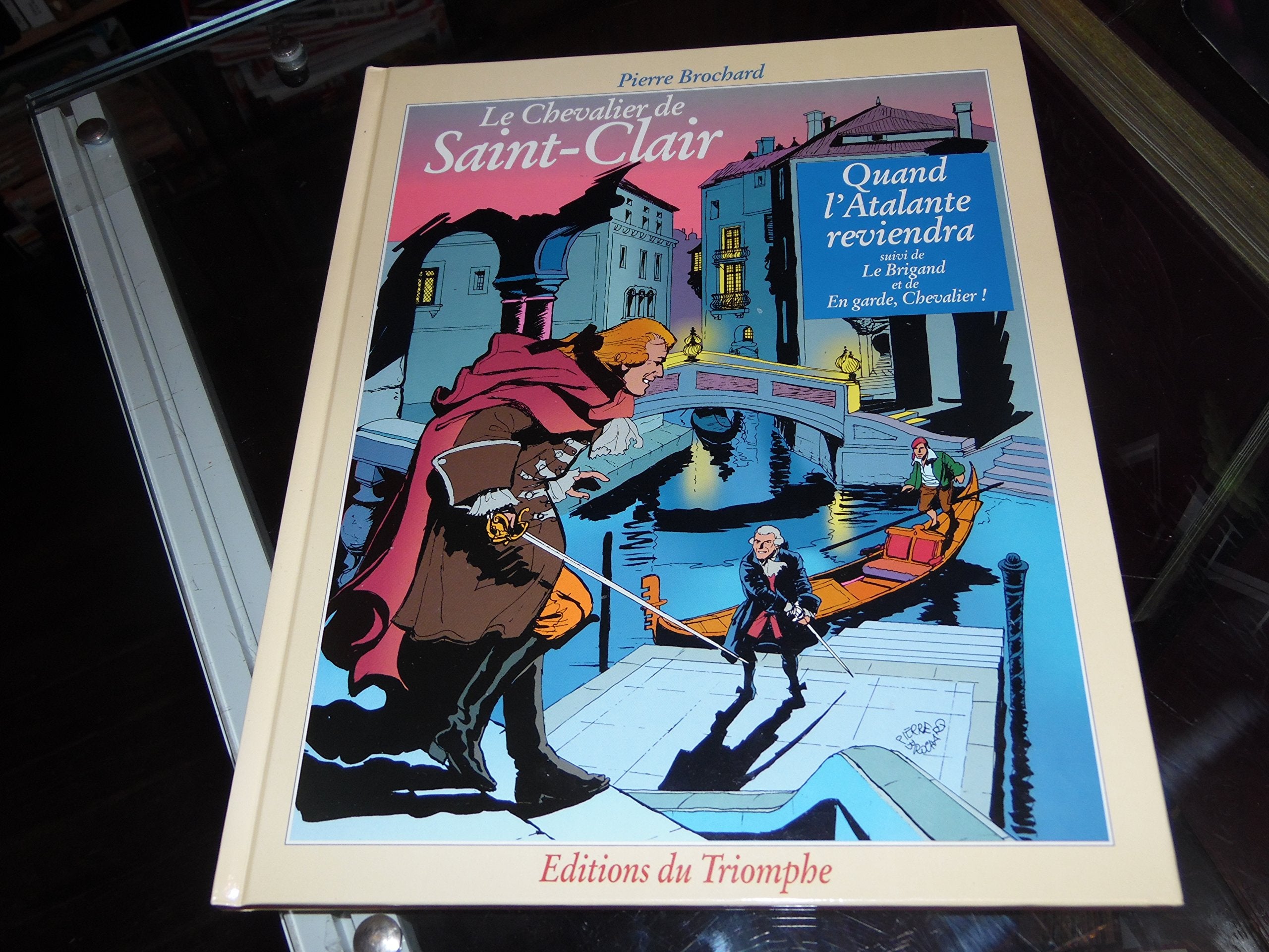 Le Chevalier de Saint- Clair 02 - Quand l'Atalante reviendra/ Le brigand/ En garde, Chevalier Books