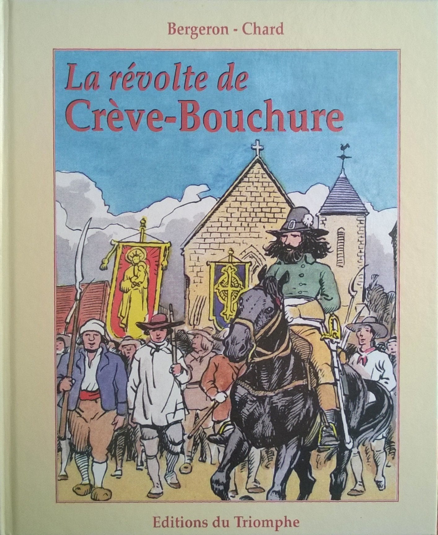 La Révolte de Crève-Bouchure - La petite chouannerie du Bas-Berry book