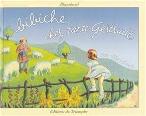 Bibiche 04 - Bibiche Chez Tante Gertrude Books