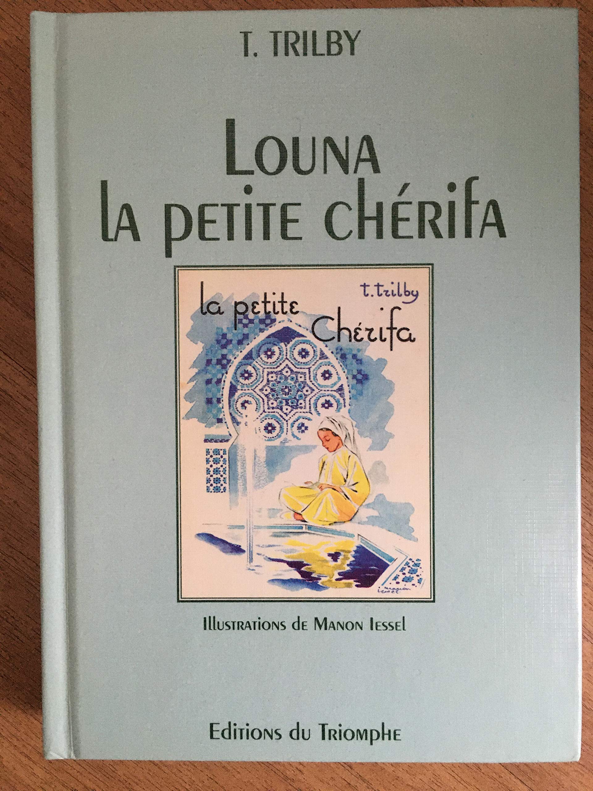 Trilby 26 - Louna, la Petite Cherifa book