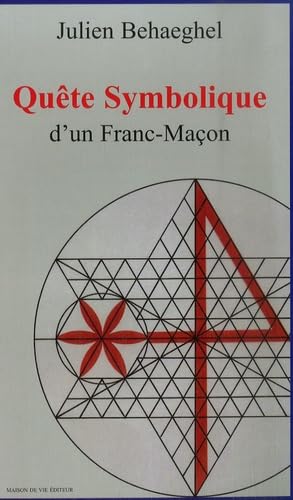 Quête symbolique d'un franc-maçon book