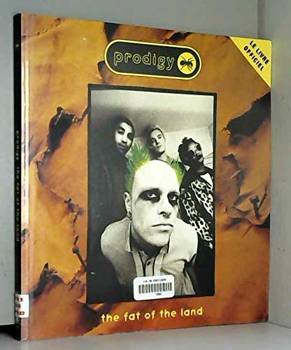 The Fat of the Land : Prodigy : le livre officiel Books