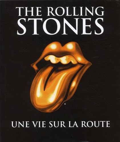 The Rolling Stones : Une vie sur la route book