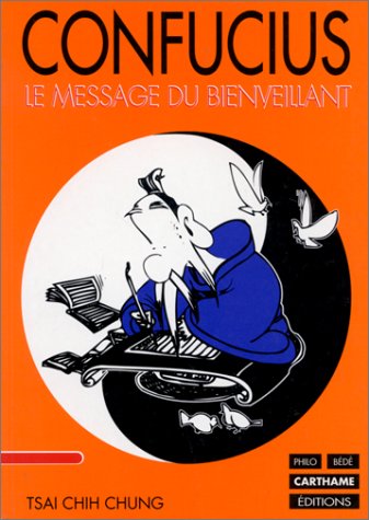 Confucius, le message du bienveillant book
