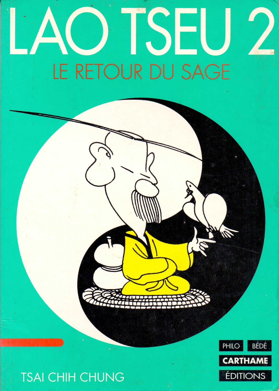Lao Tseu. Vol. 2. Le Retour du sage book