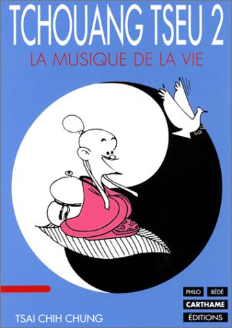 Tchouang Tseu. Vol. 2. La musique de la vie Books