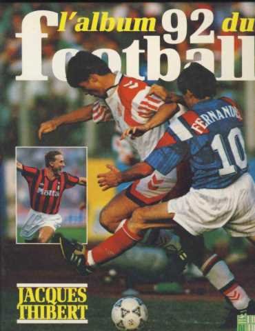 Album 92 du football 121893 (Sport) Books