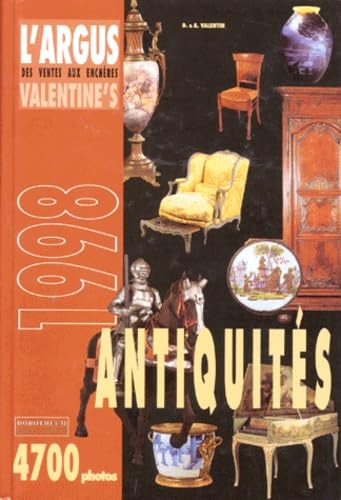 L'argus Valentine's des ventes aux enchères: Antiquités... Books