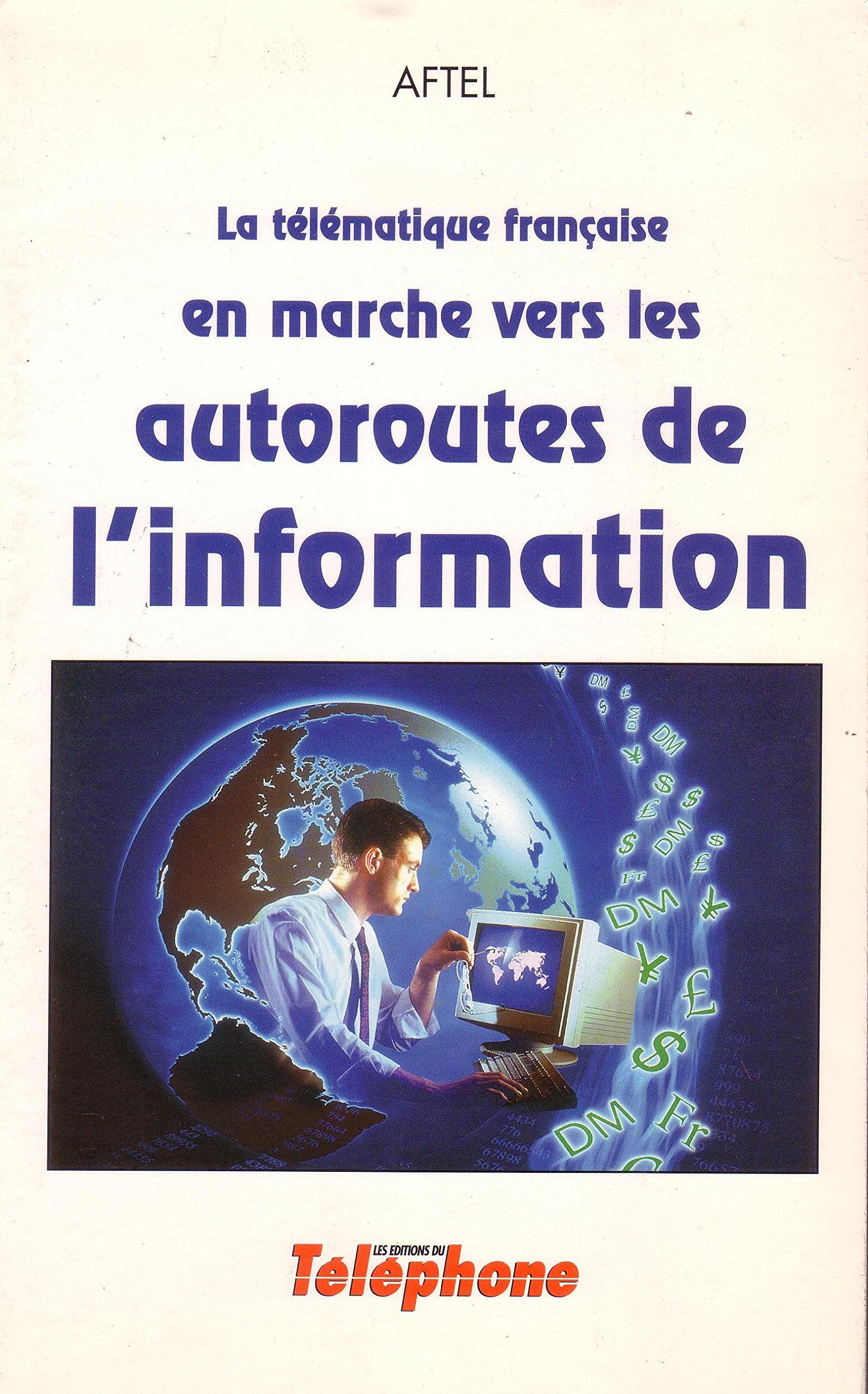 La télématique française en marche vers les autoroutes de l'information Books